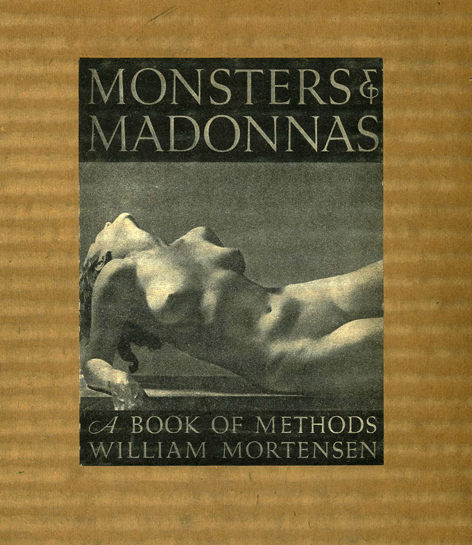 monsters and madonnas by William Mortensen